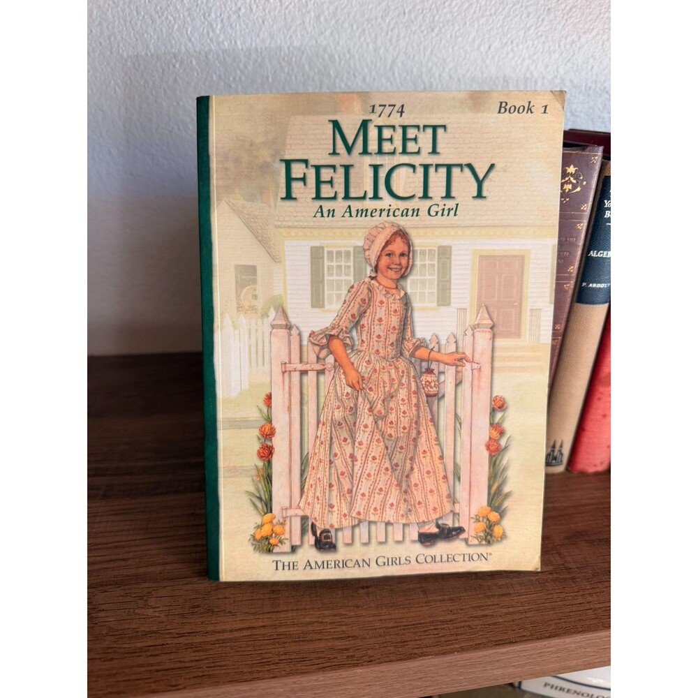 Meet Felicity Book 1 American Girl Softcover 1991 Valerie Tripp Pleasant Company